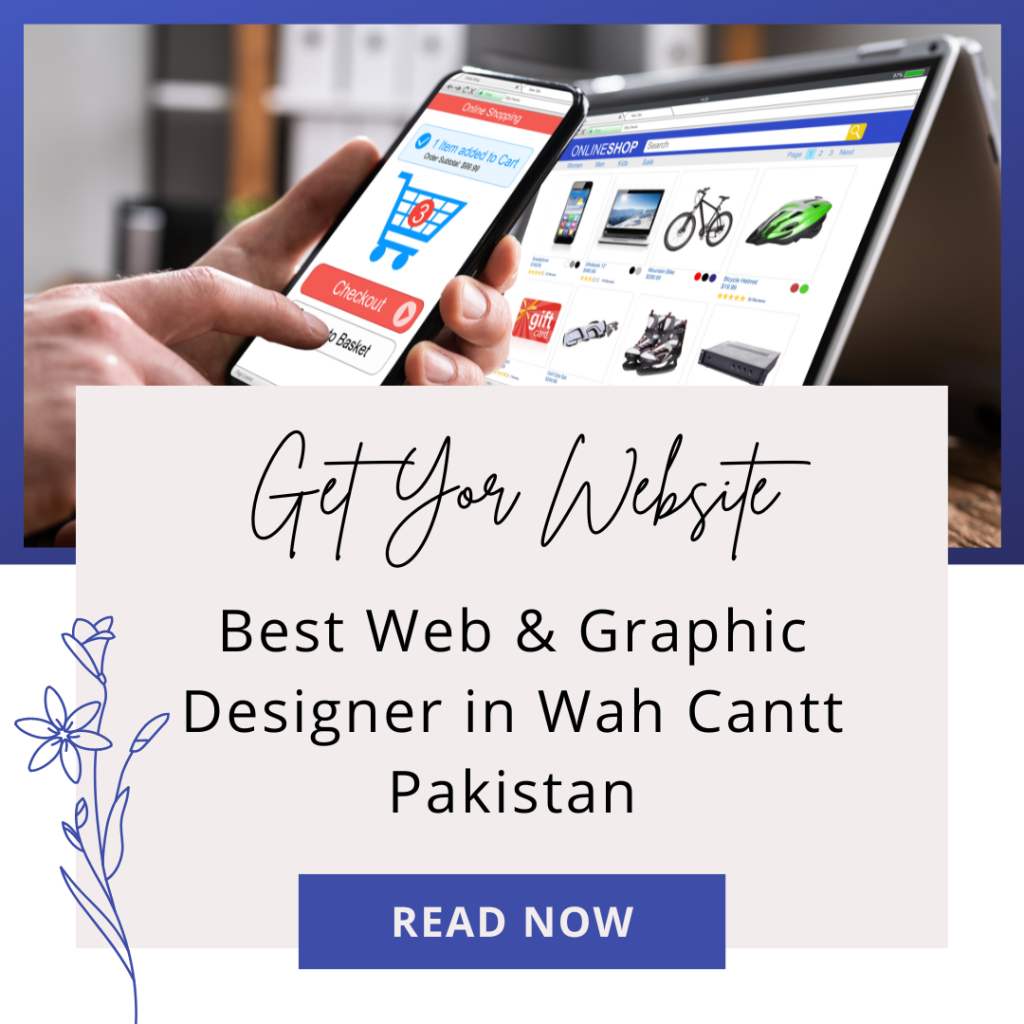 Best Web and Graphic Designer in Wah Cantt